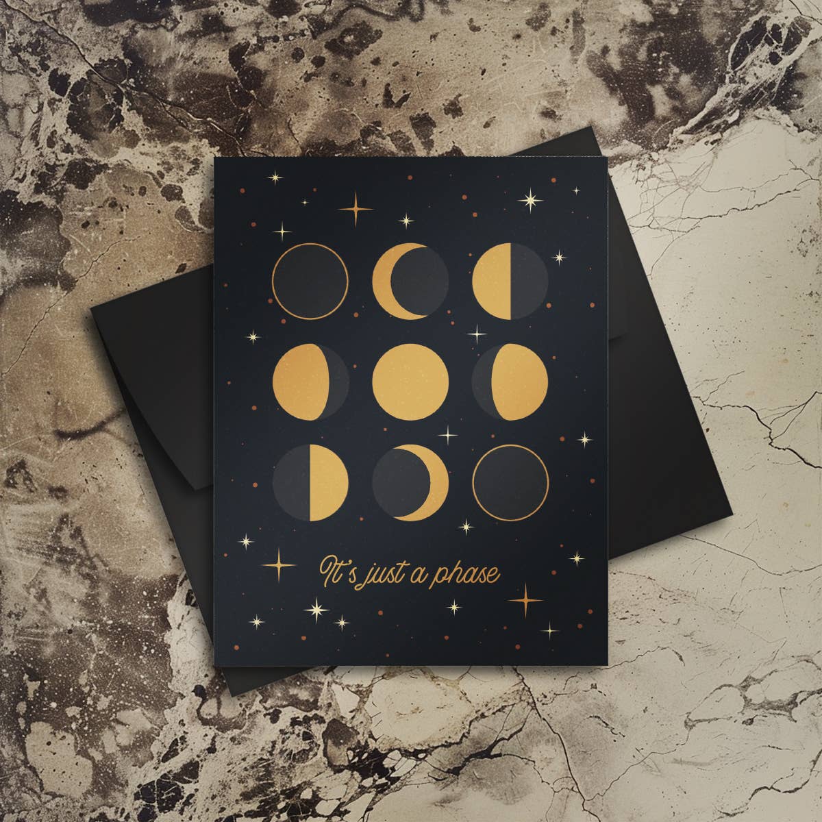 IT'S JUST A PHASE GREETING CARD