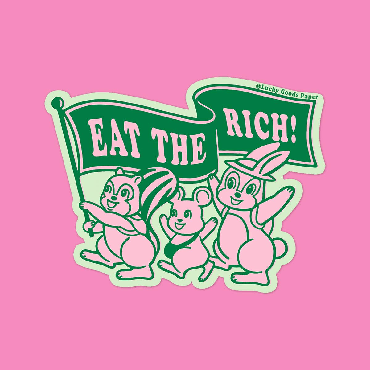 EAT THE RICH STICKER