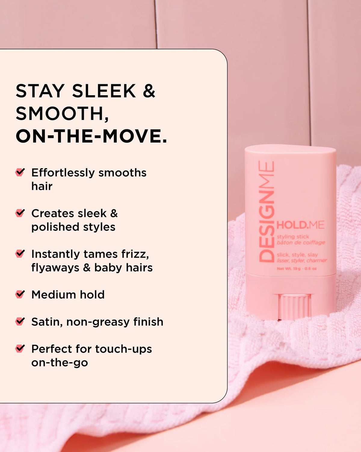 DESIGN ME HOLD.ME STYLING STICK